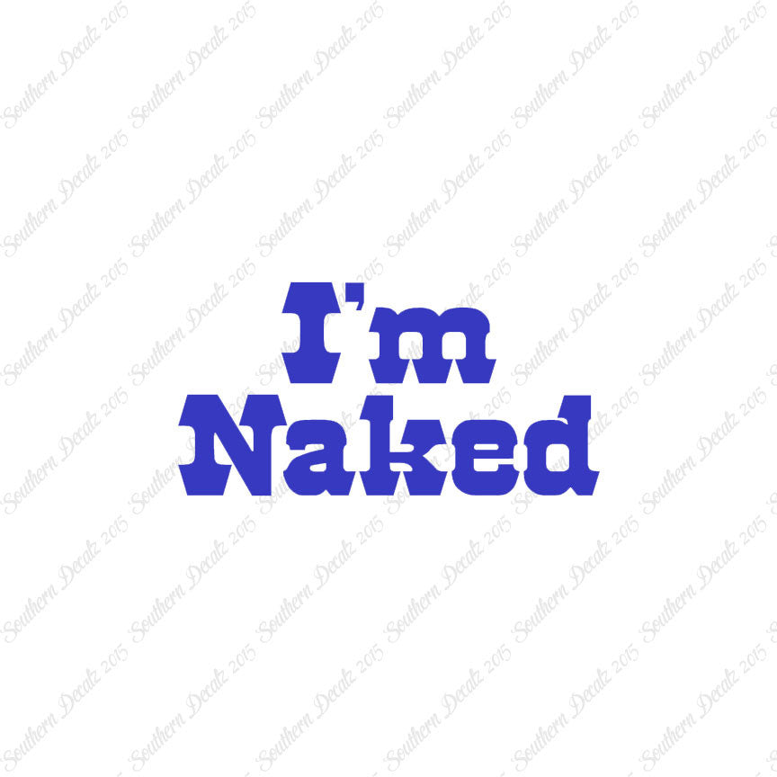 I'm Naked