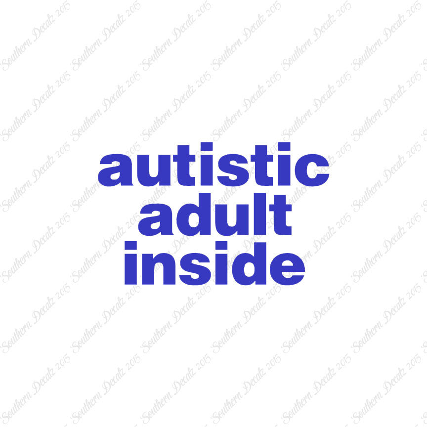 Autistic Adult Inside