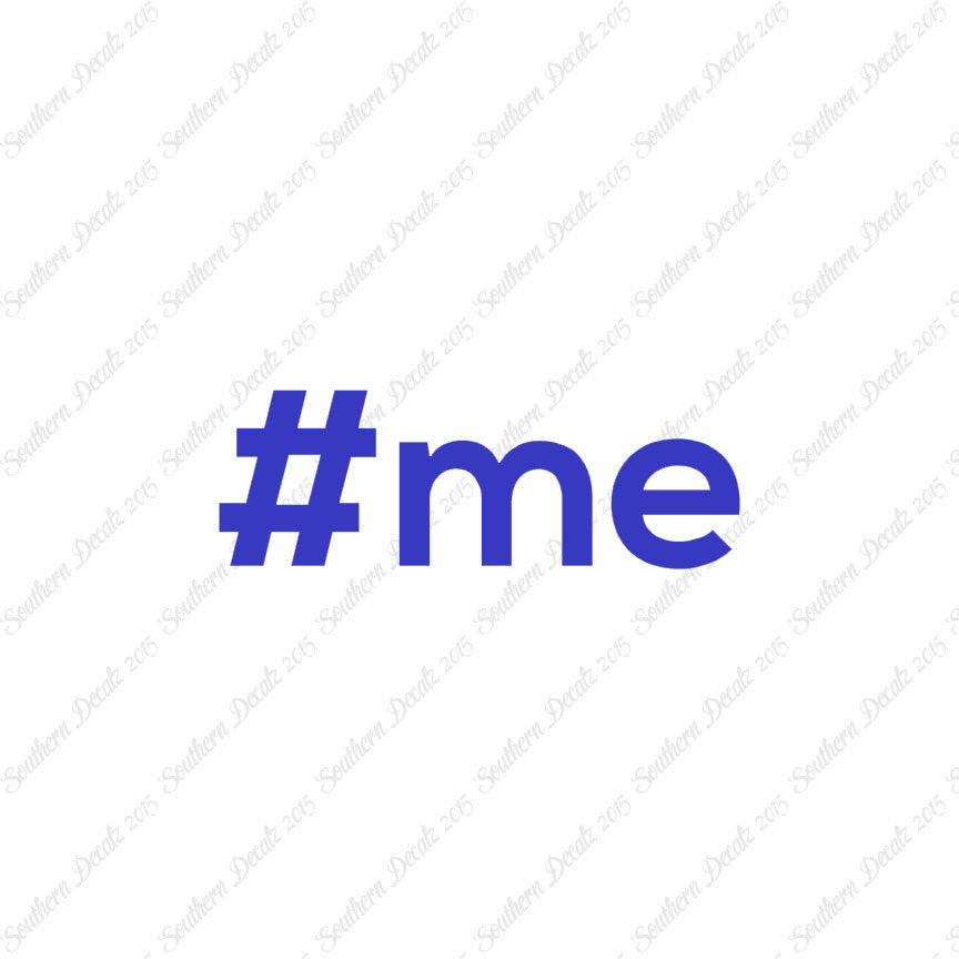 Hashtag Me #me
