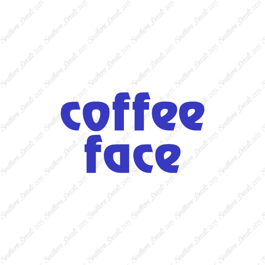 Coffee Face Text