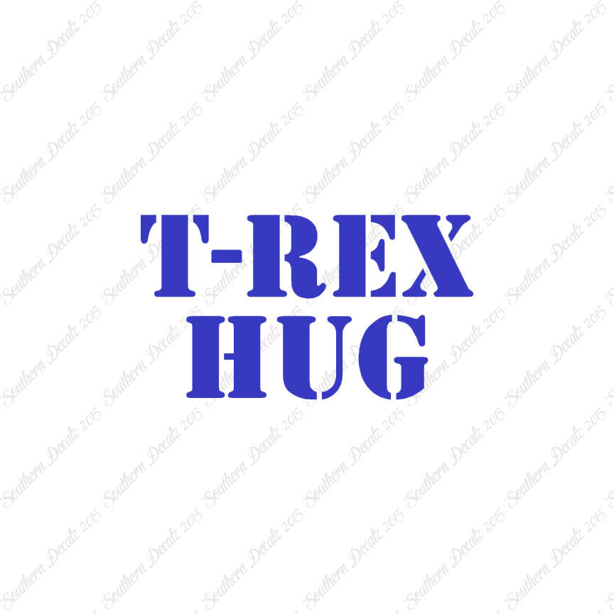 Trex Hug