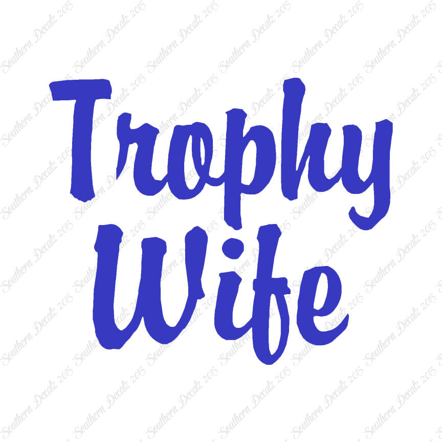 Trophy Wife