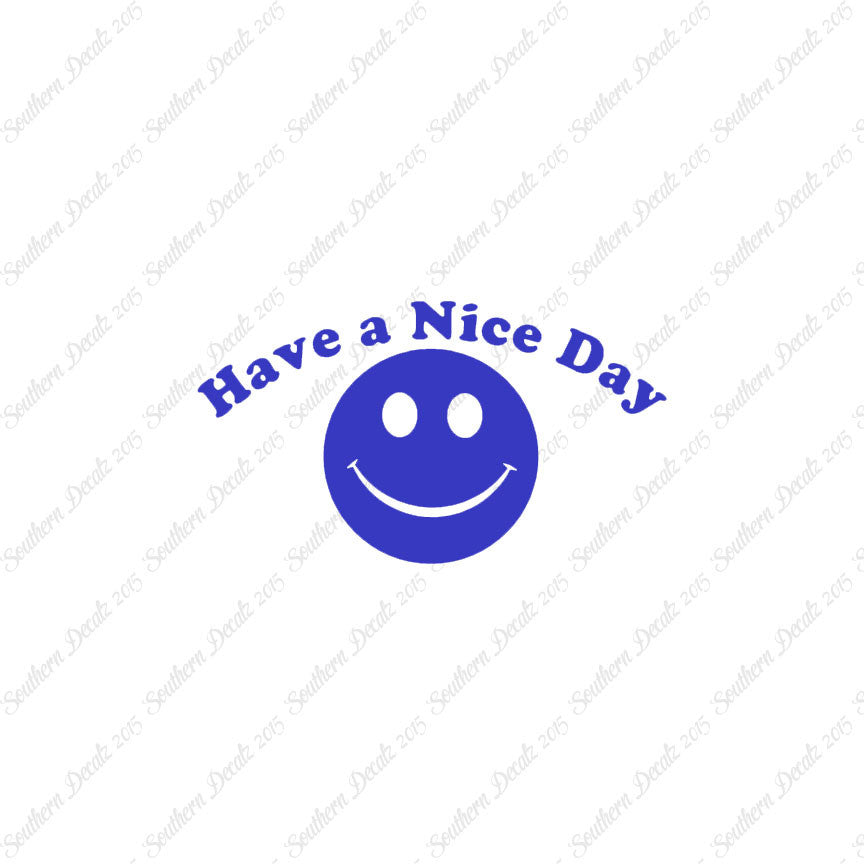 Have A Nice Day Smile Face