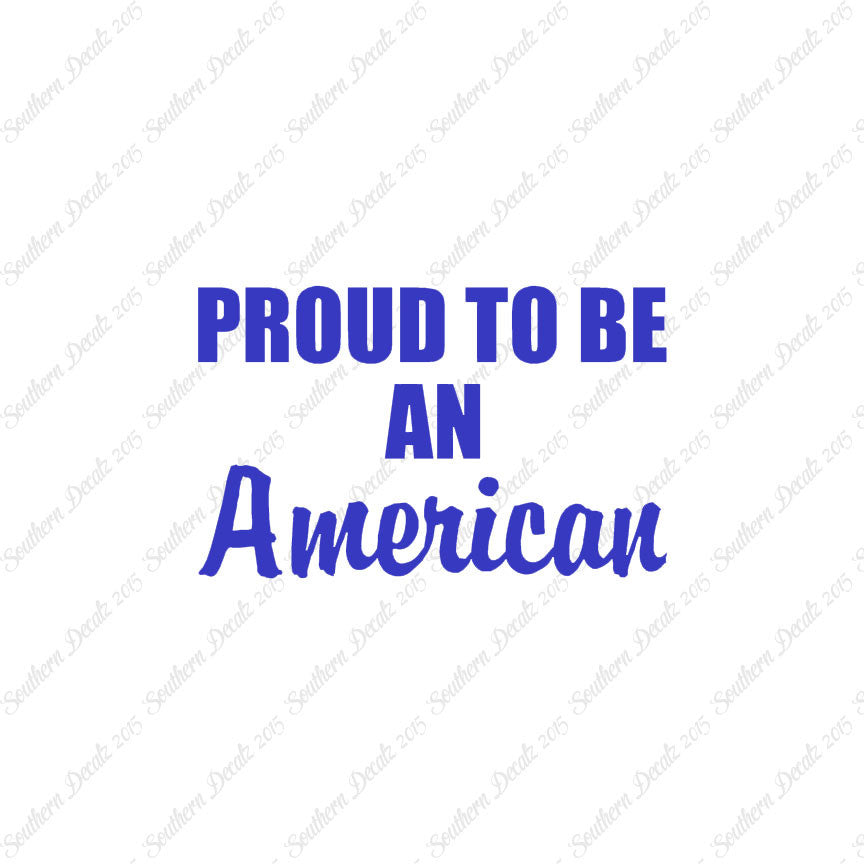 Proud To Be American