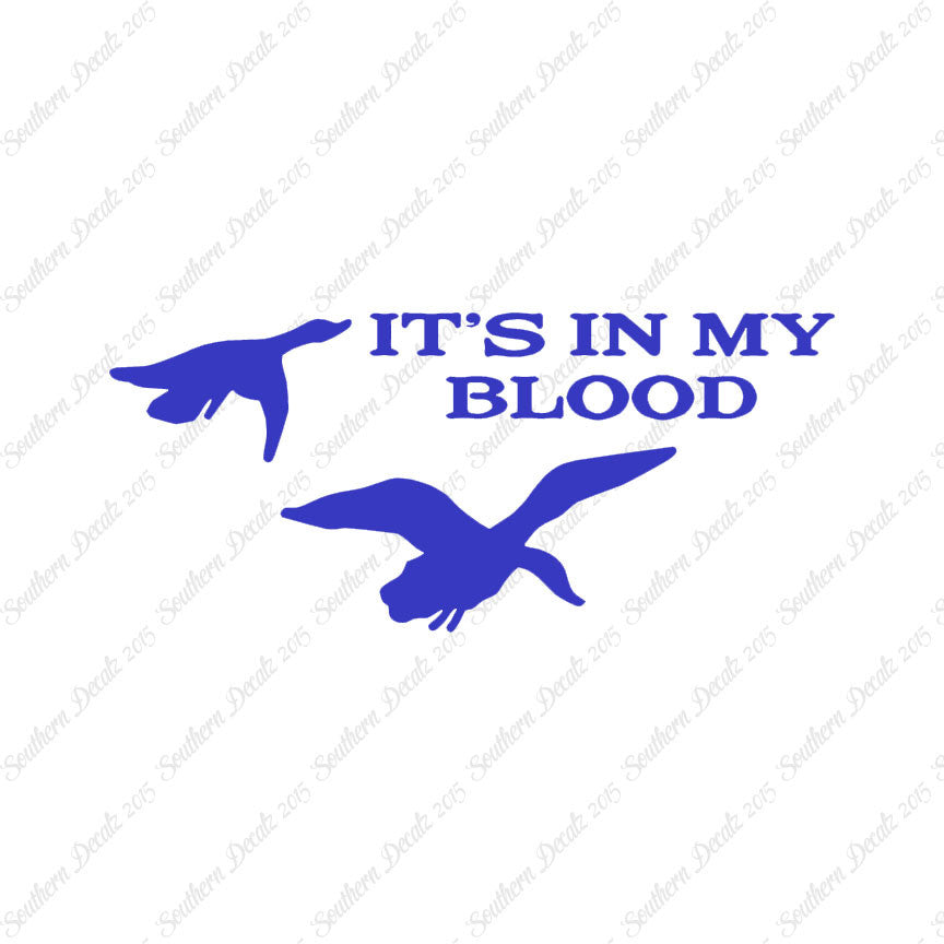 Duck In My Blood Hunting