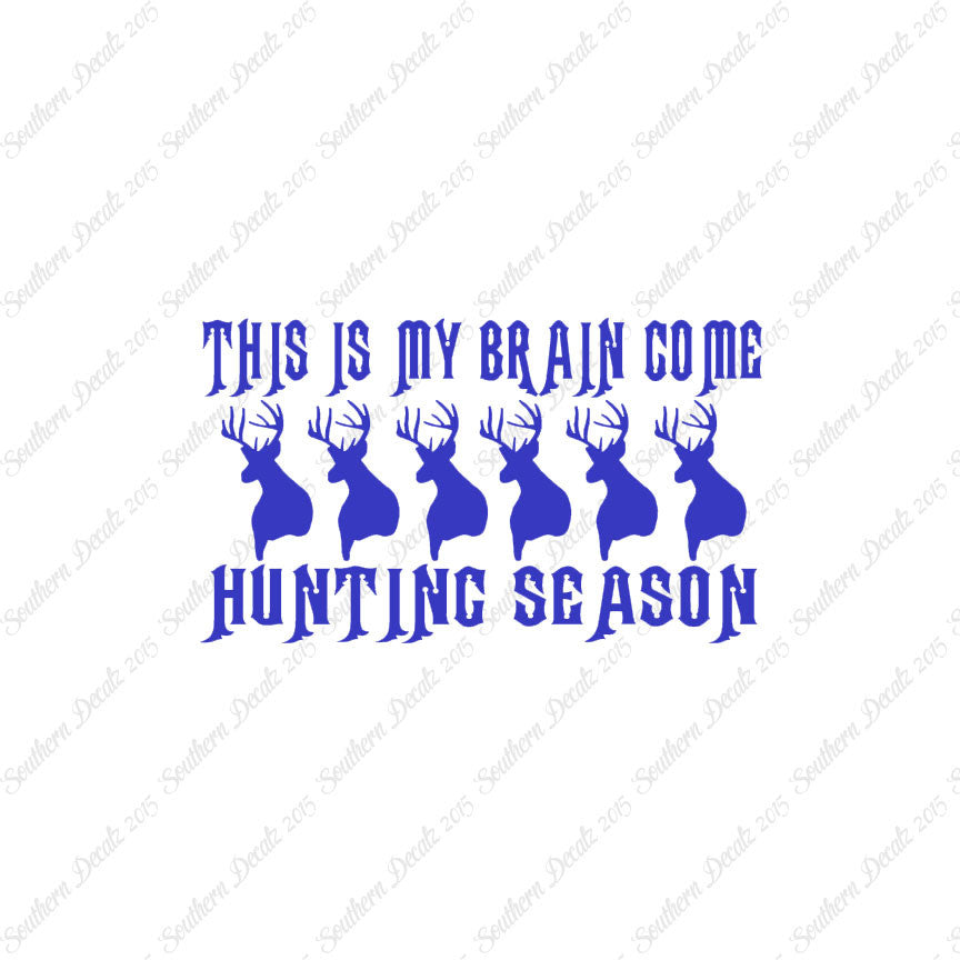My Brain In Hunting Season