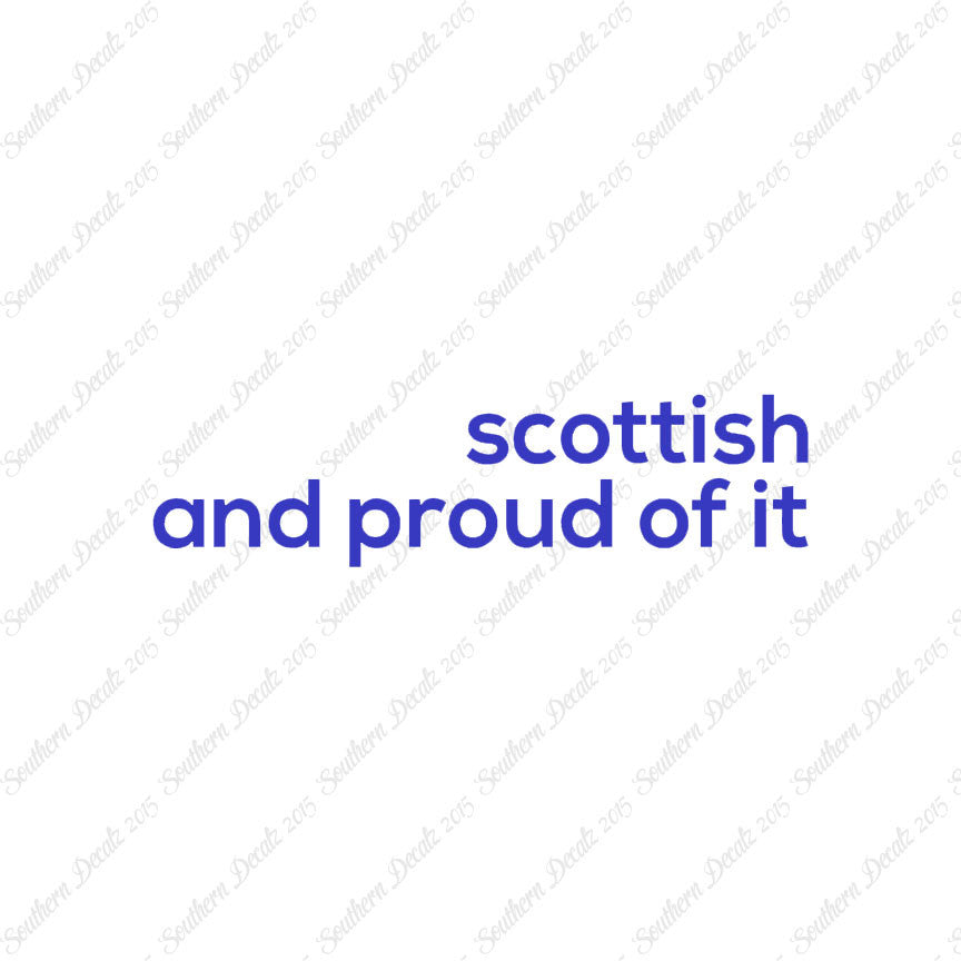 Scottish Proud Of It