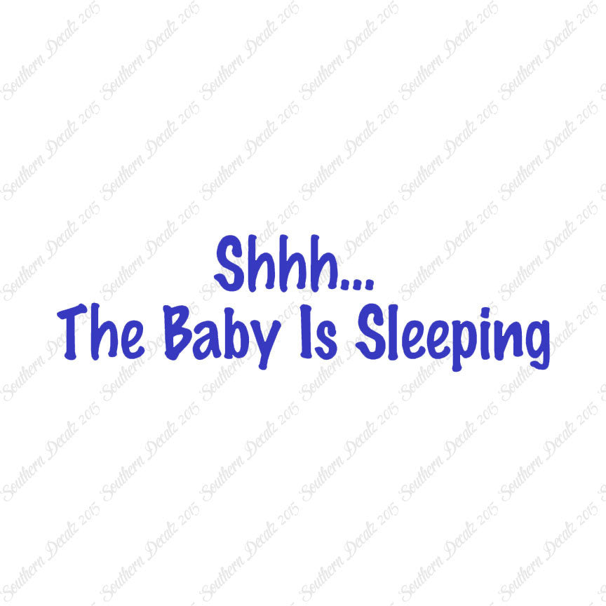 Shh Baby Sleeping