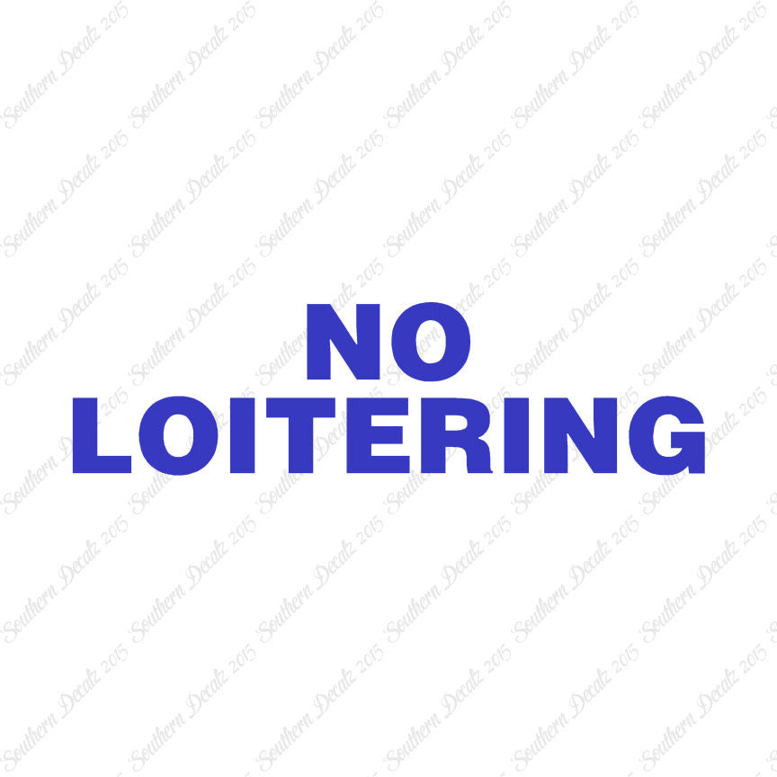 No Loitering
