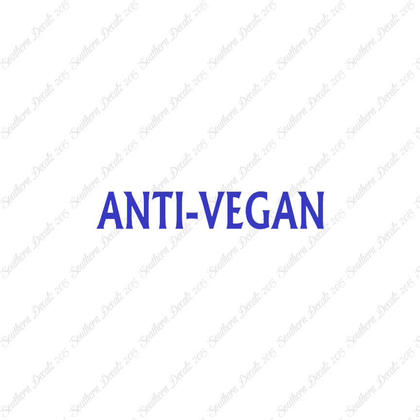 Anti Vegan