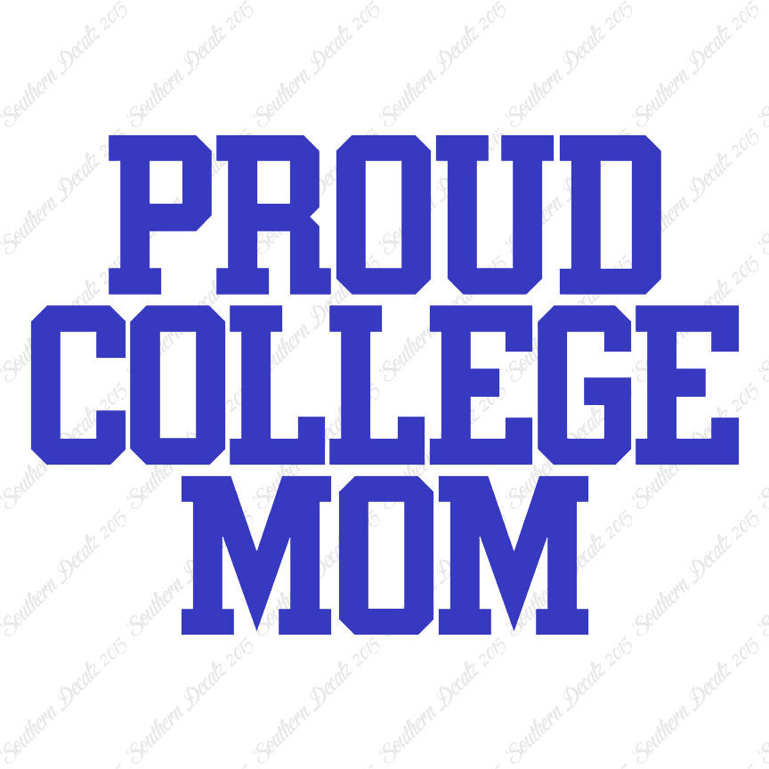 Proud College Mom