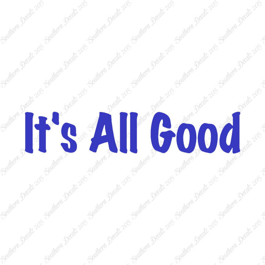 It's All Good