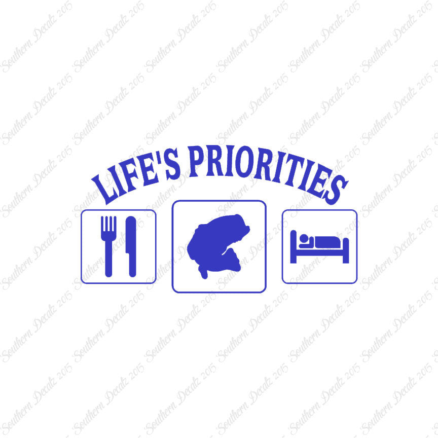 Life Priority Eat Sleep Fish