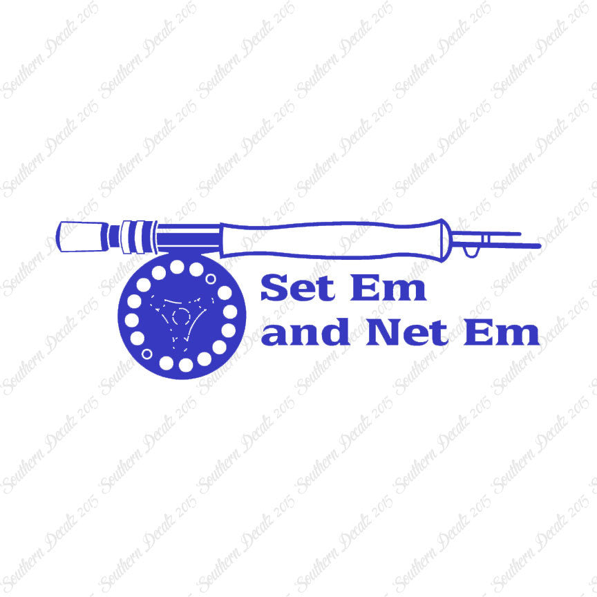 Set Em Net Em Fishing