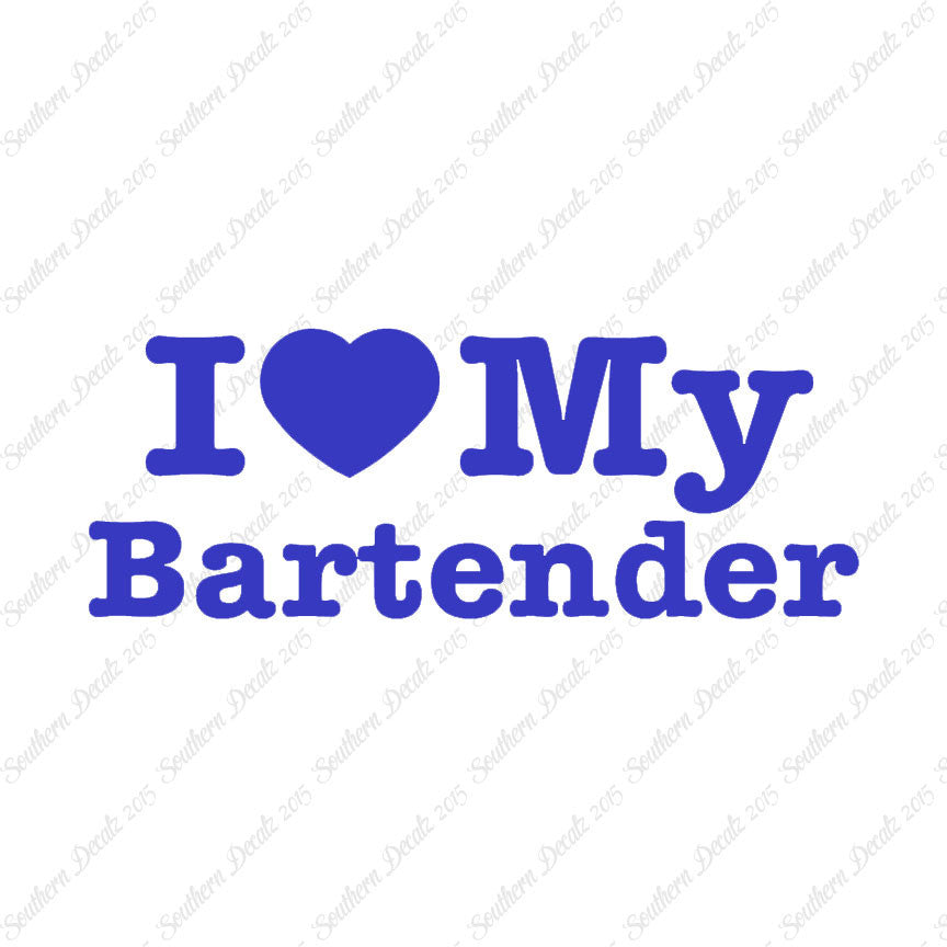 I Love My Bartender Heart