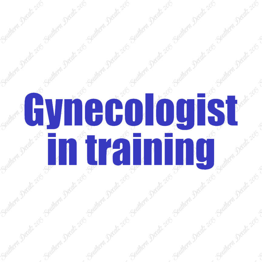 Gynecologist In Training
