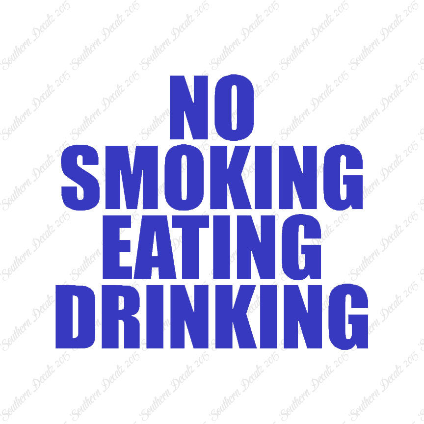 No Smoking Eating Drinking
