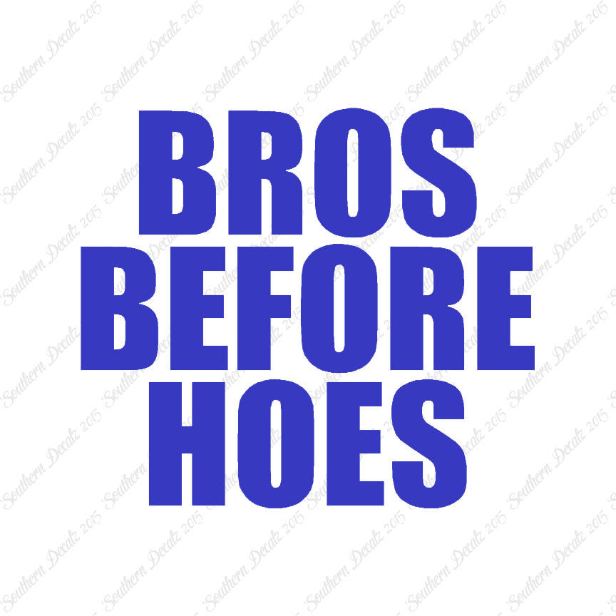 Bros Before Hoes