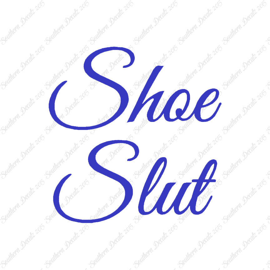 Shoe Slut