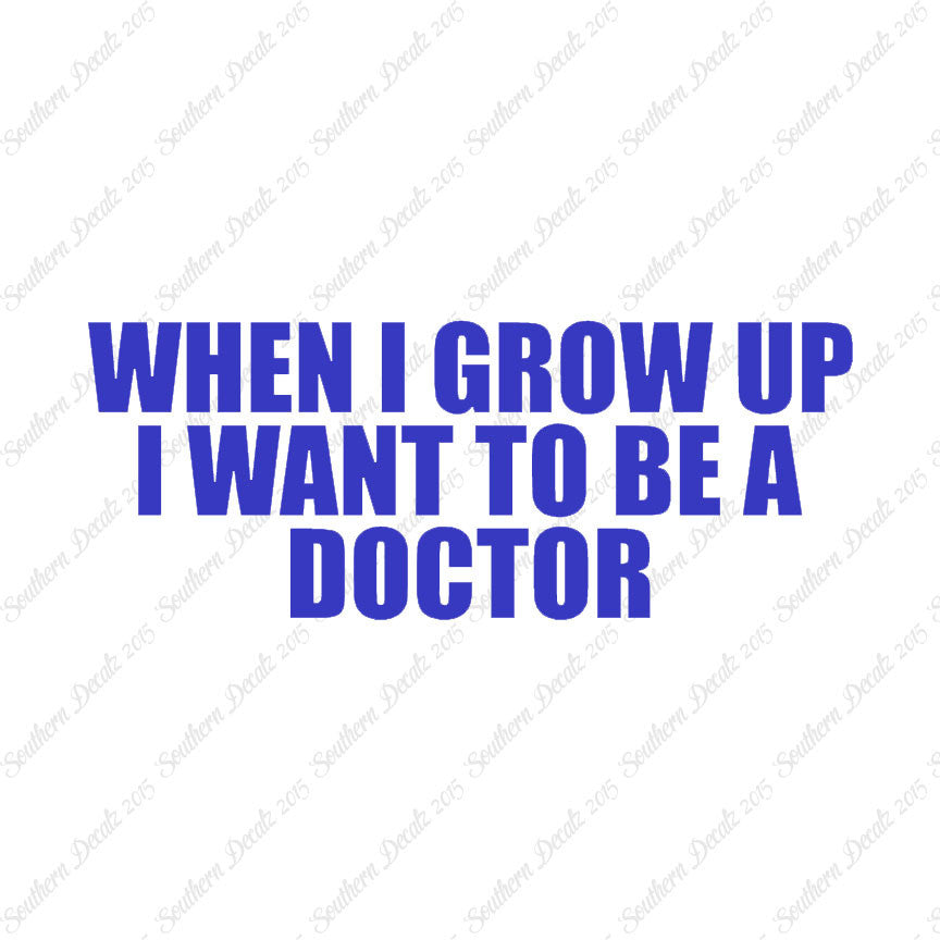 When I Grow Up Doctor