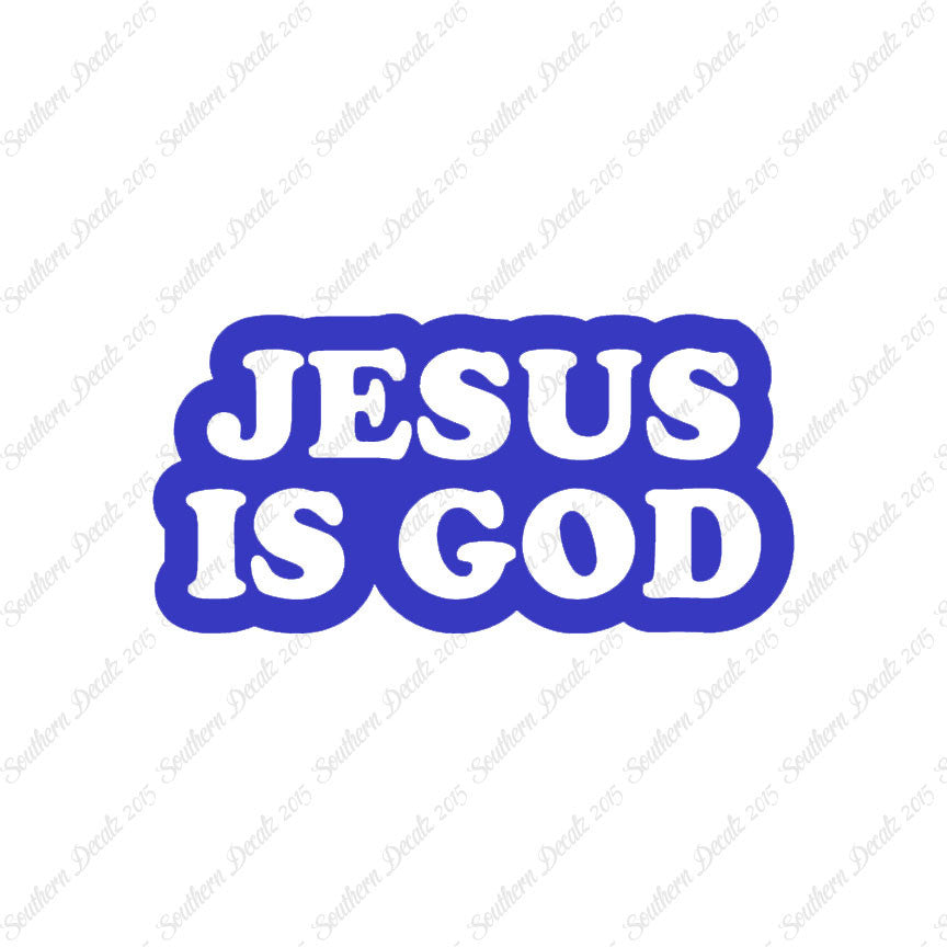Jesus Is God
