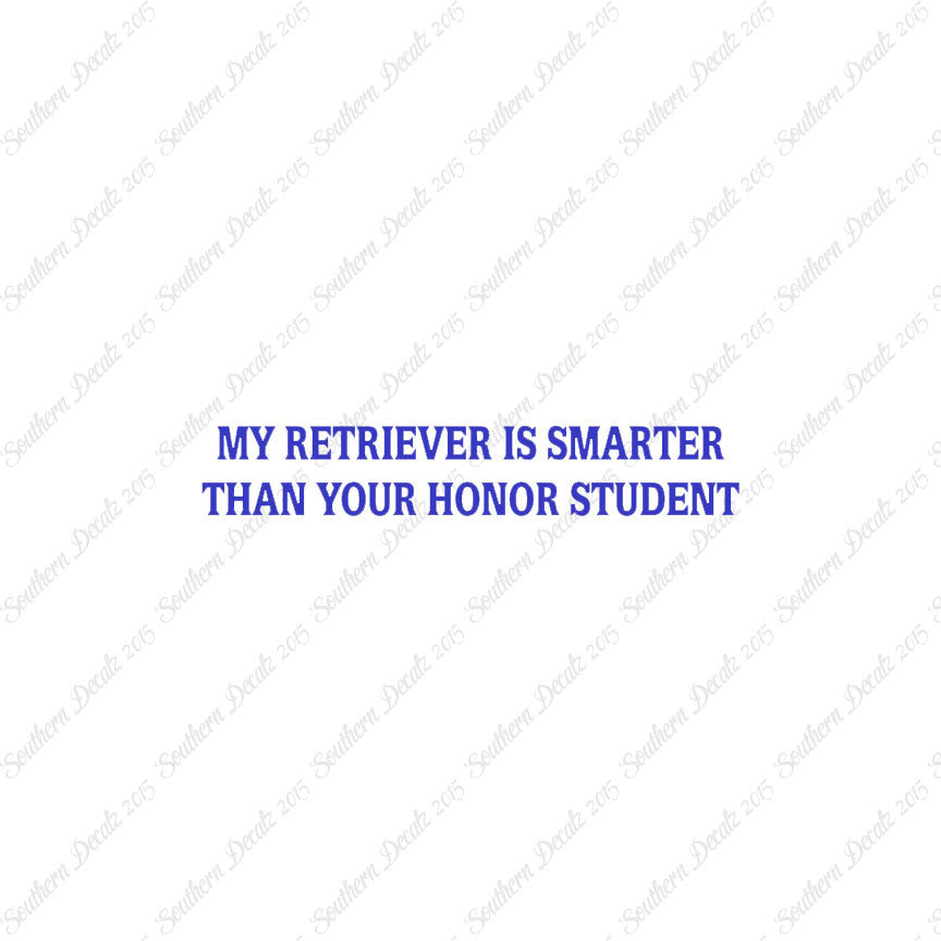 Retriever Smarter The Your Honor Student