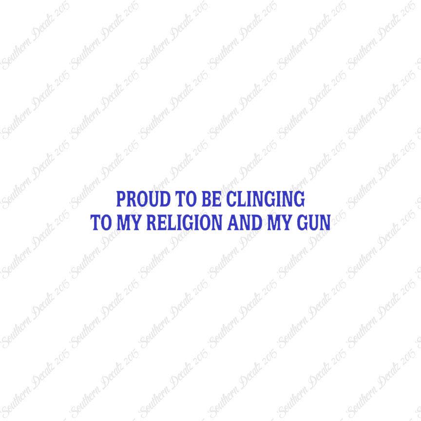 Proud My Religion And Gun