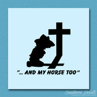 Cowboy Prayer Cross Horse Too