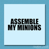Assemble My Minions