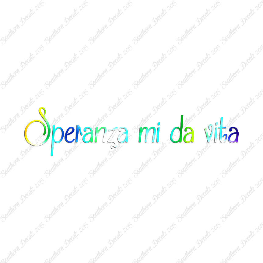 Italian Speranza Mi Da Vita