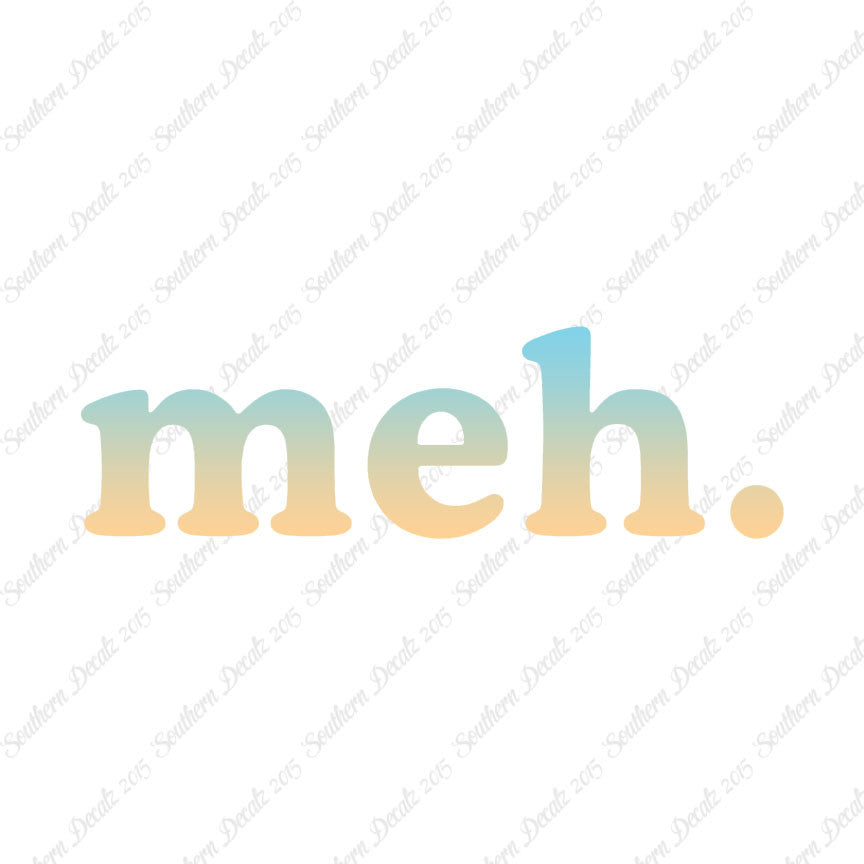Meh