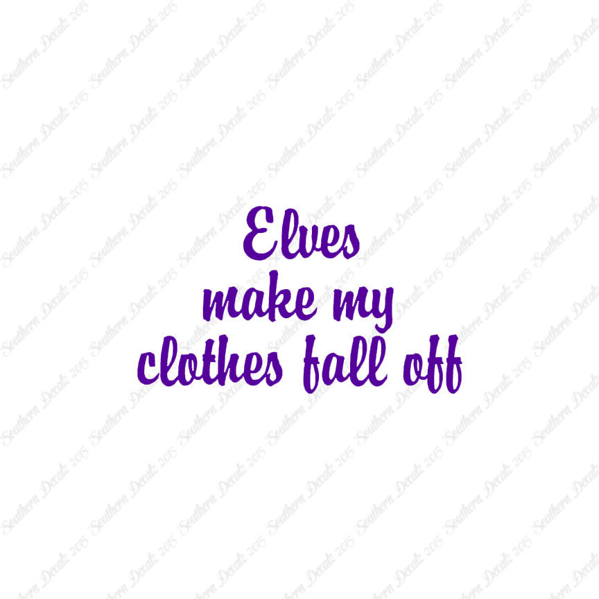 Elves Make Clothes Fall Off