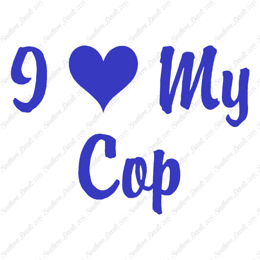 I Love My Cop Heart