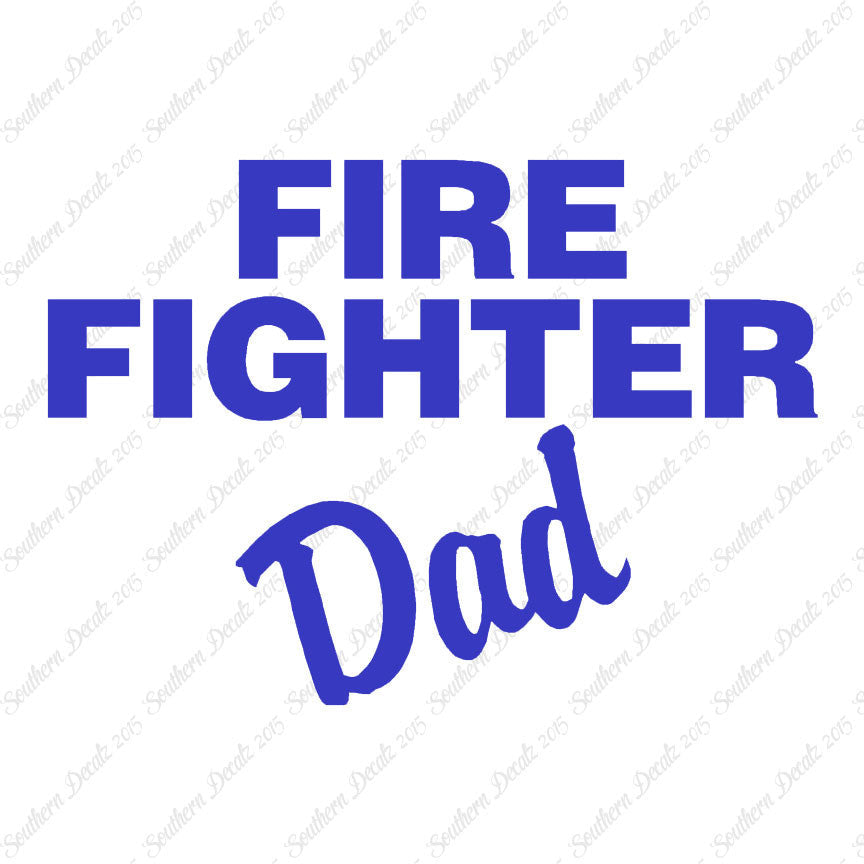 Firefighter Dad