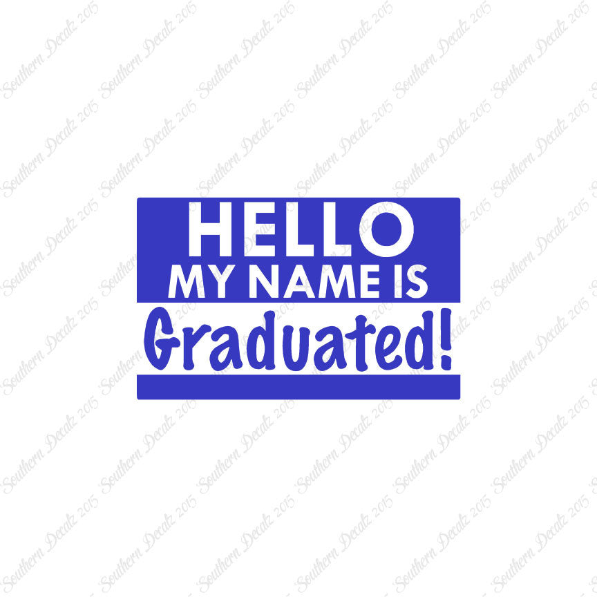 My Name Is Graduated