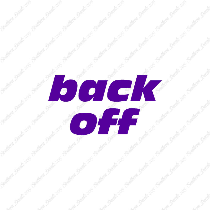 Back Off Funny Text
