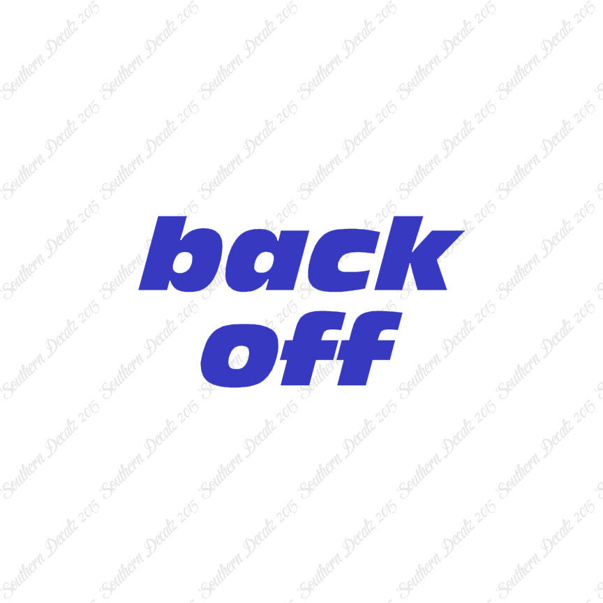 Back Off Funny Text