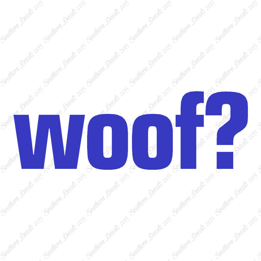 Woof