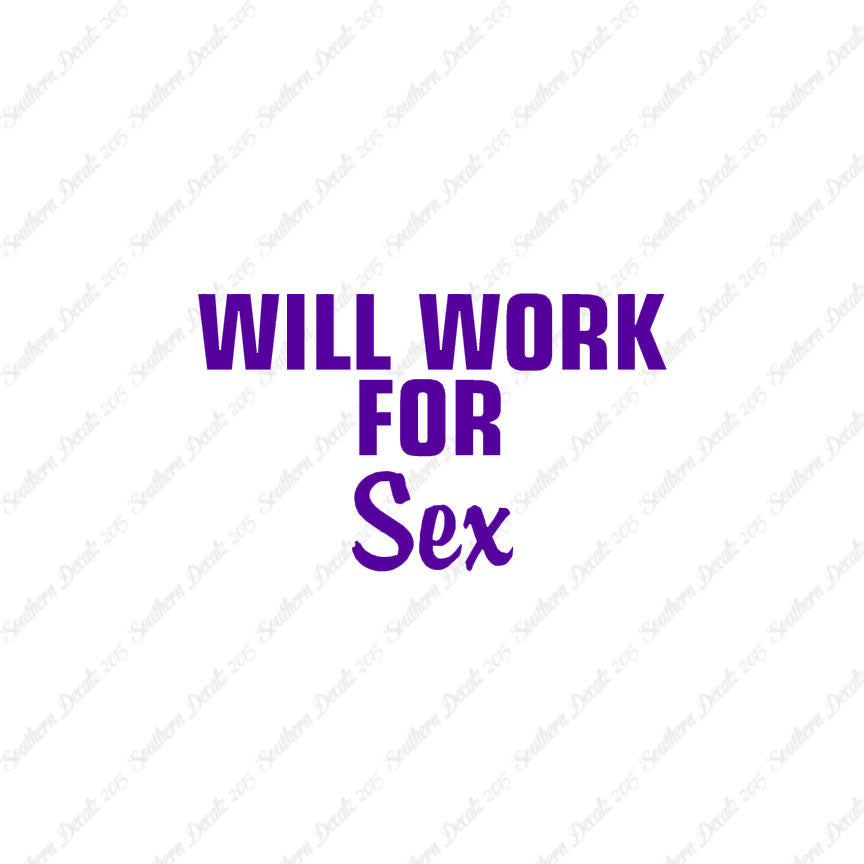 Will Work For Sex