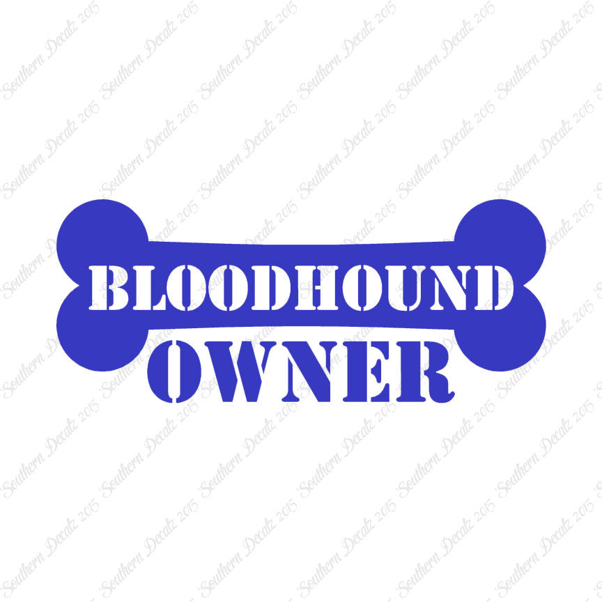 Bloodhound Dog Owner Bone