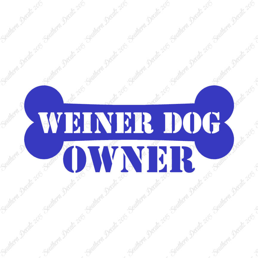 Weiner Dog Owner Bone Dachshund