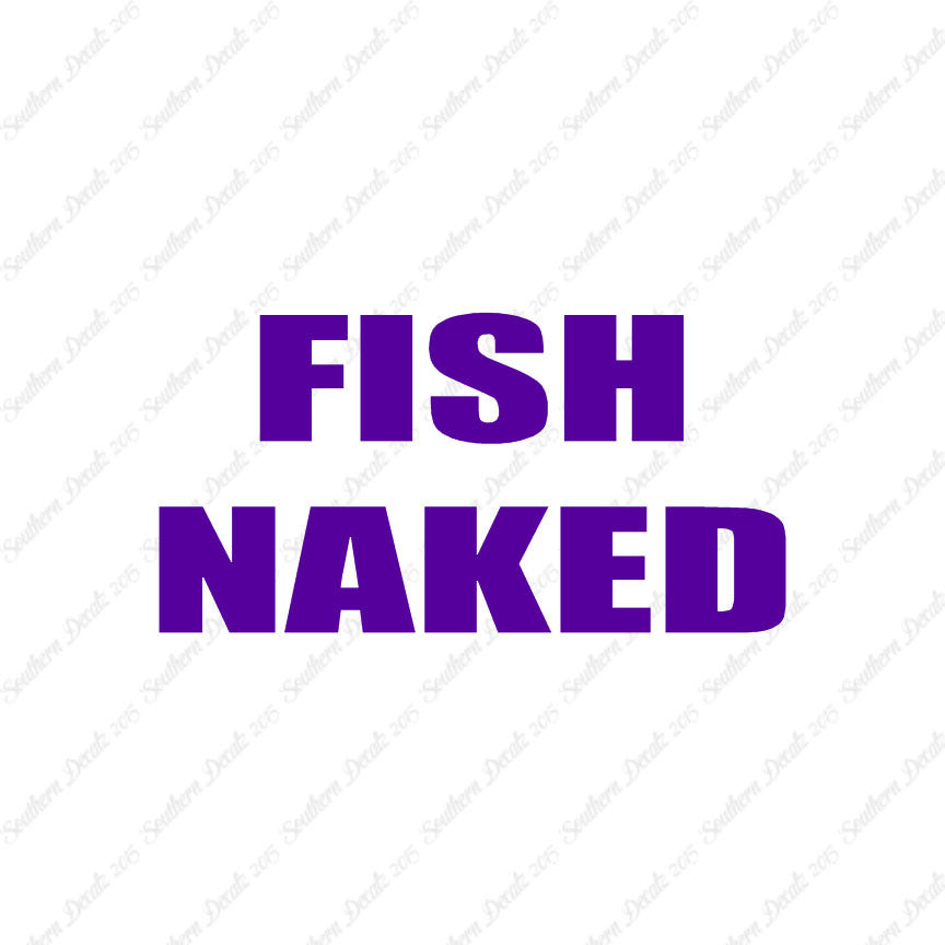 Fish Naked