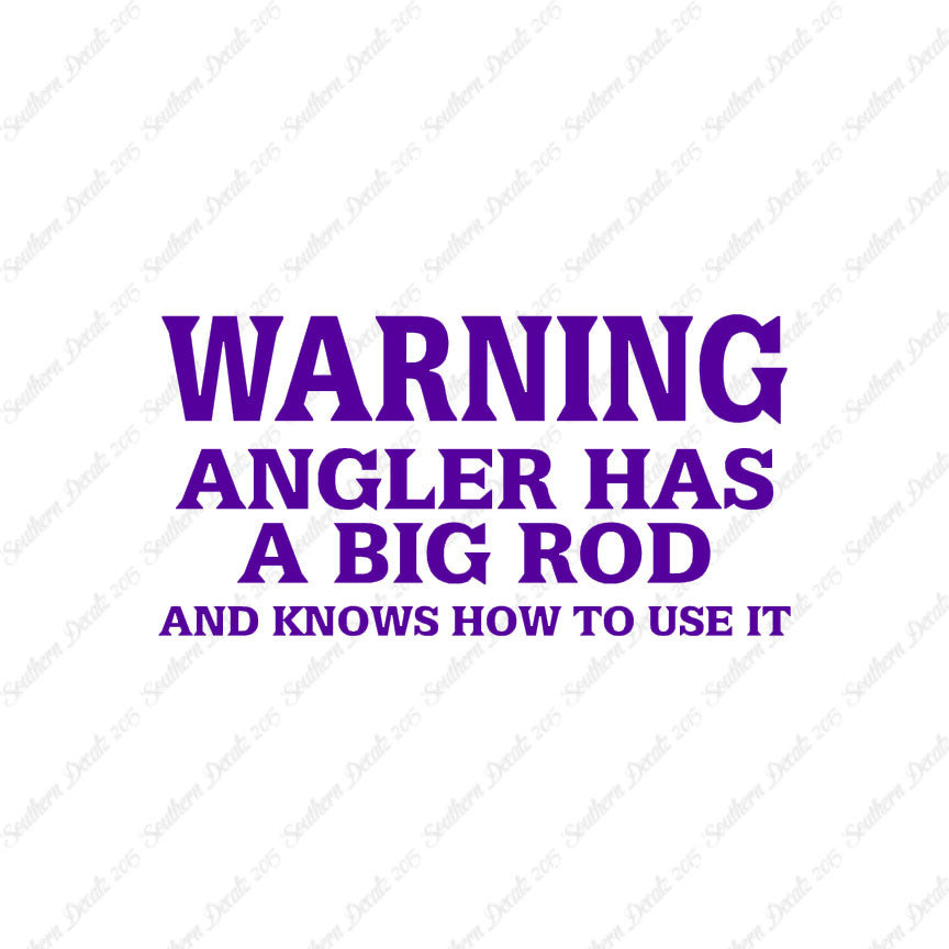 Warning Angler Big Rod