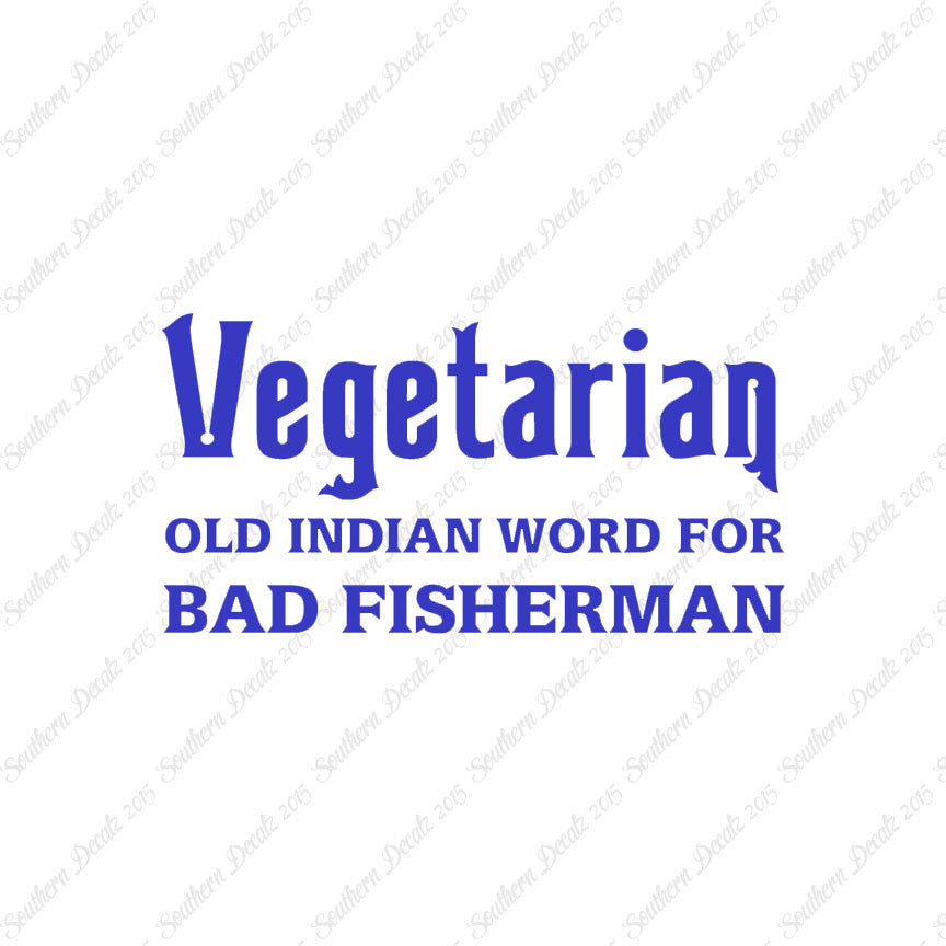 Vegetarian Bad Fisherman