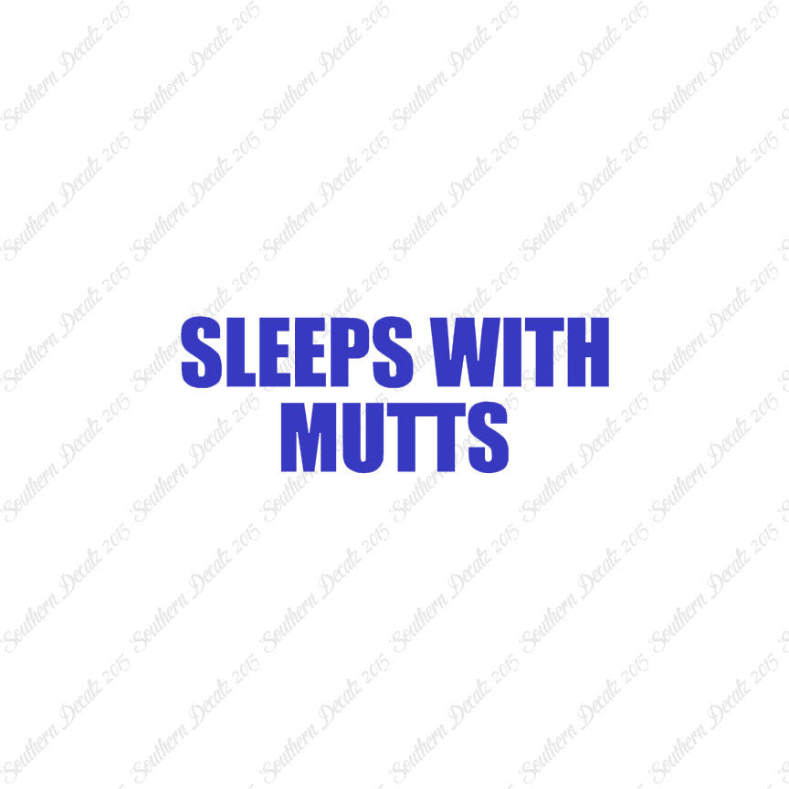 Sleeps With Mutts