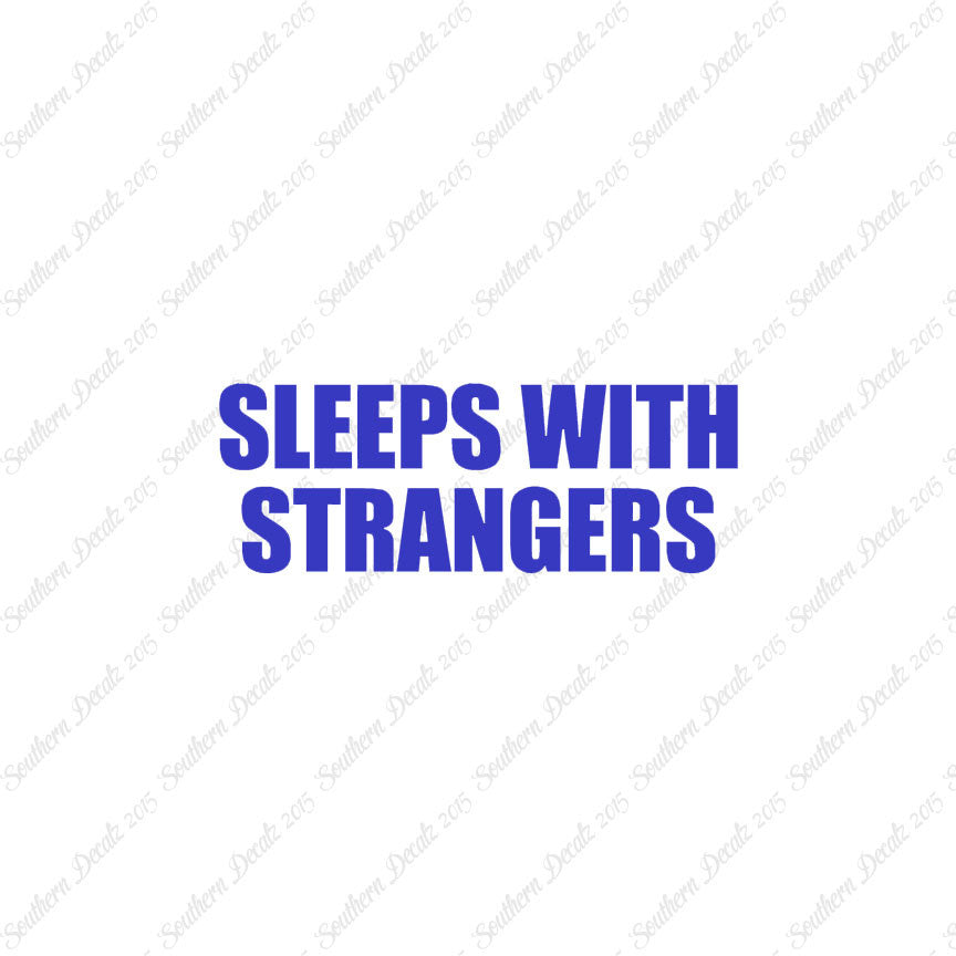 Sleeps With Strangers