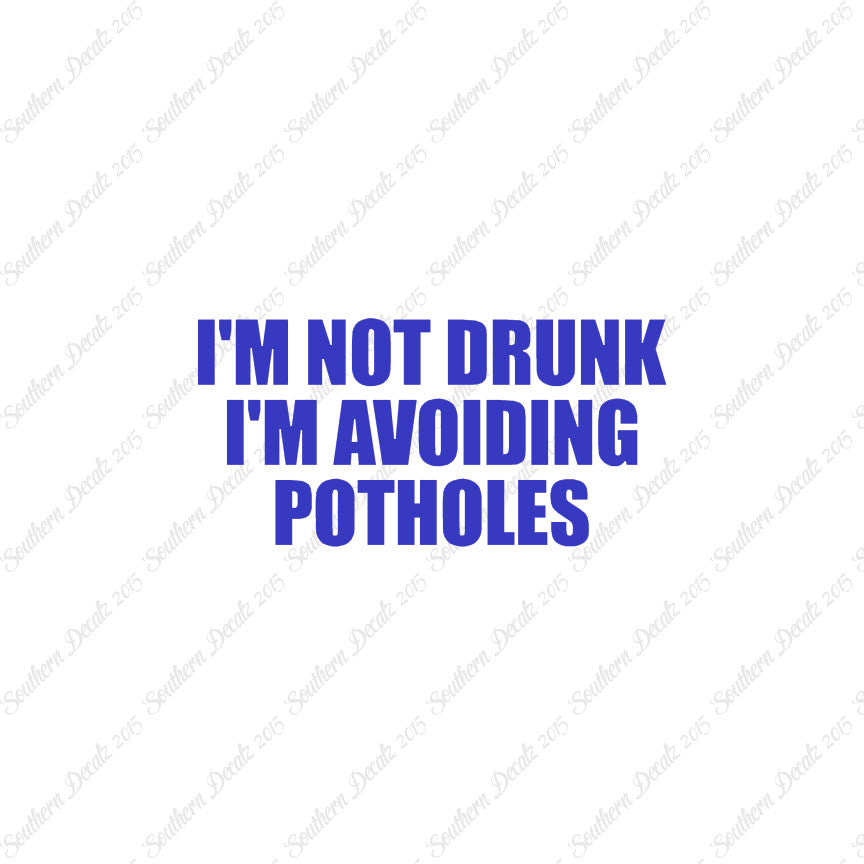 Not Drunk Avoiding Potholes