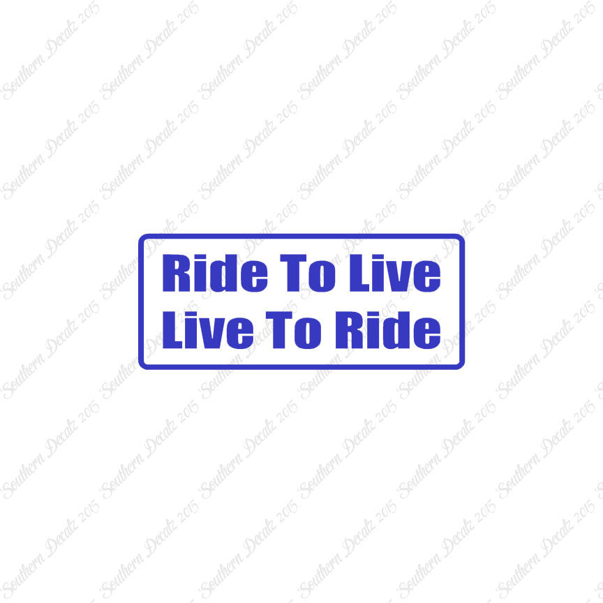 Ride To Live