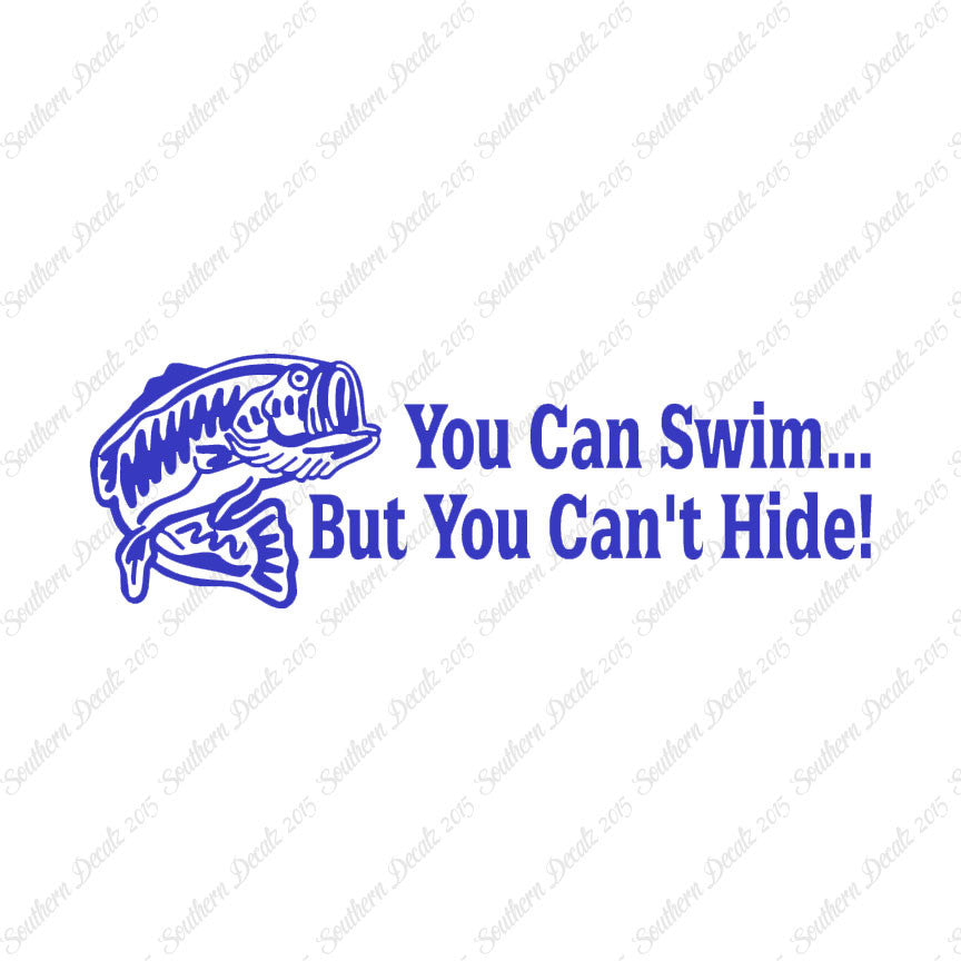 You Can Swim You Can't Hide