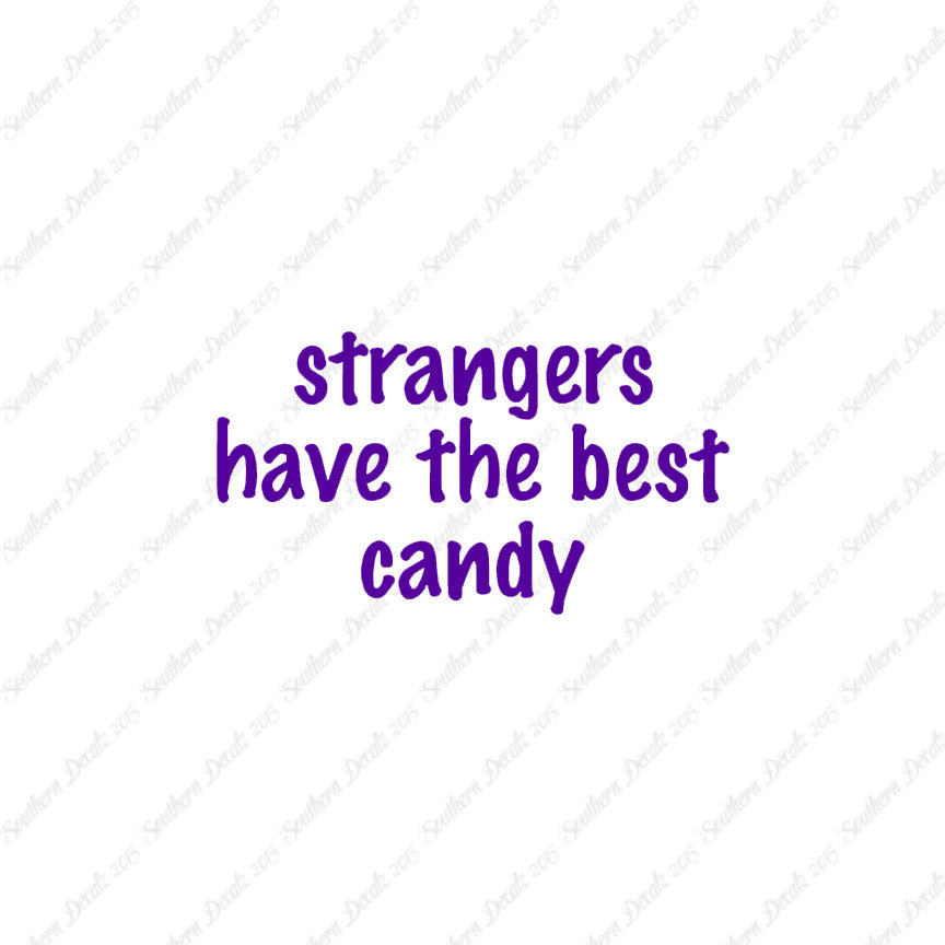 Strangers Have Best Candy